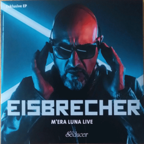Eisbrecher : M‘era Luna Live